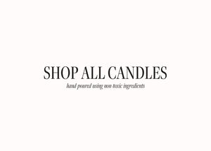 SHOP ALL CANDLES