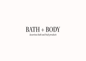 BATH + BODY