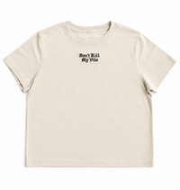 T-Shirt - Don't Kill My Vibe