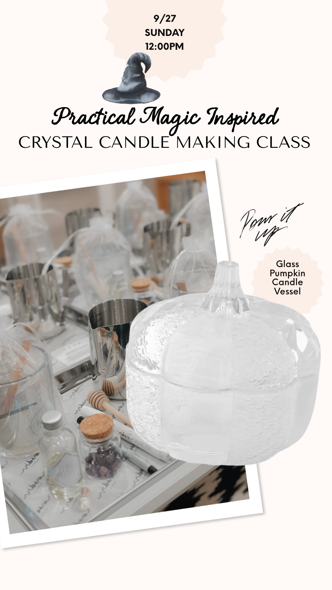Practical Magic Inspired Crystal Candle Making Class - Sunday 9/27 @12pm