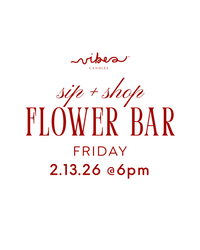 Valentine’s Sip + Shop Flower Bar