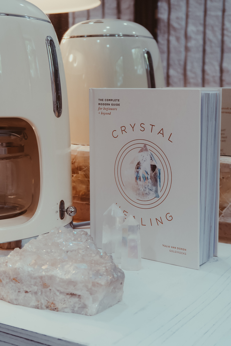 Crystal Healing: The Complete Modern Guide for Beginners and Beyond (Hardcover)