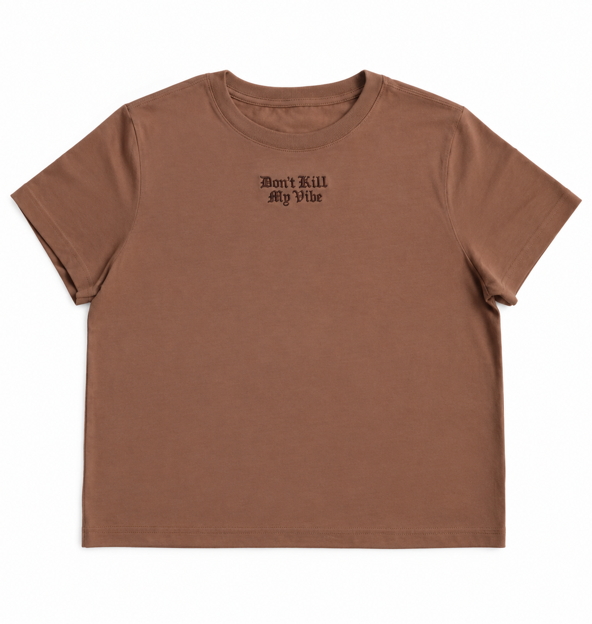 T-Shirt - Don't Kill My Vibe